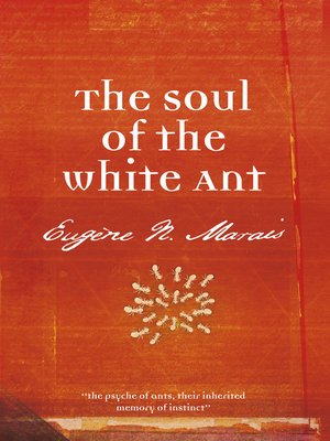 cover image of The Soul of the White Ant